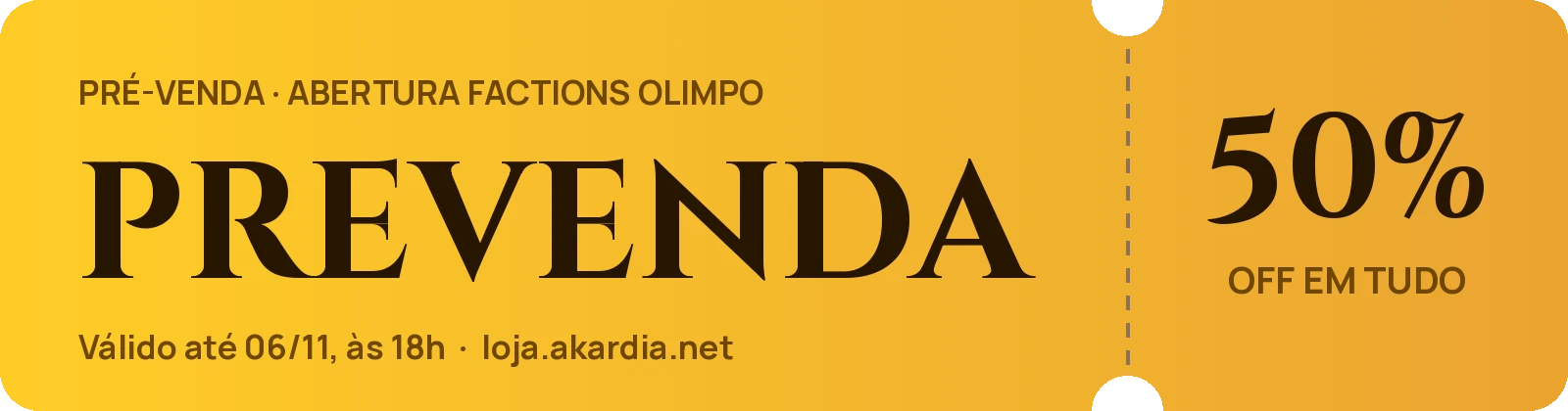 Pré-venda: 50% de desconto em toda a loja